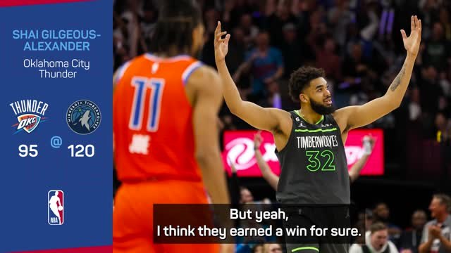 Timberwolves 'earned the win' - Gilgeous-Alexander