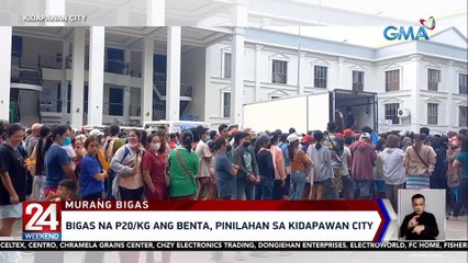 Bigas na P20/kg ang benta, pinilahan sa Kidapawan City | 24 Oras Weekend
