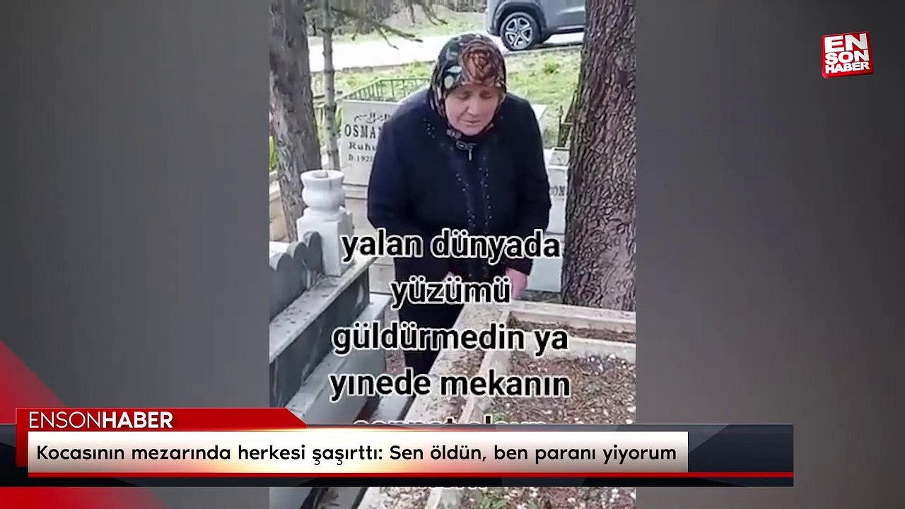 Kocasının mezarında herkesi şaşırttı: Sen öldün, ben paranı yiyorum
