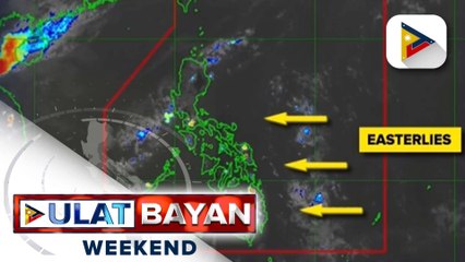Easterlies, nakaaapekto sa Visayas at Mindanao