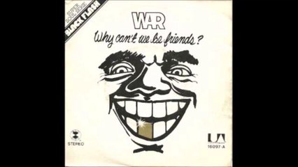 War - Why Can't We Be Friends (Instrumental)