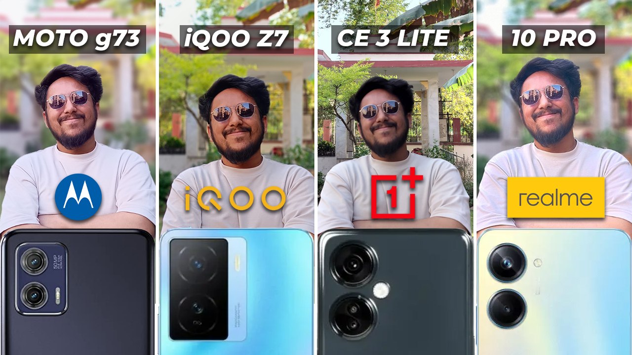 iQOO Z7 vs Nord CE 3 Lite vs realme 10 Pro vs Moto g73  CAMERA TEST