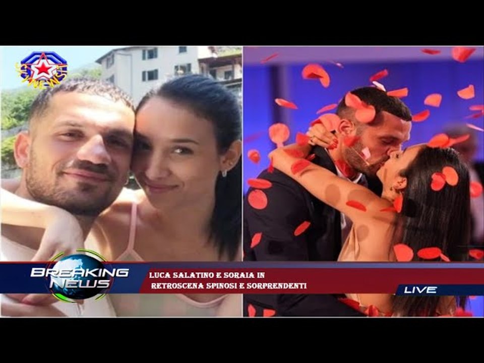 Luca Salatino e Soraia in  retroscena spinosi e...