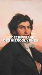 L'histoire du déchiffrage des hiéroglyphes