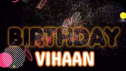 Celebrate Vihaan’s Special Day 🎉 | Heartfelt Happy Birthday Song