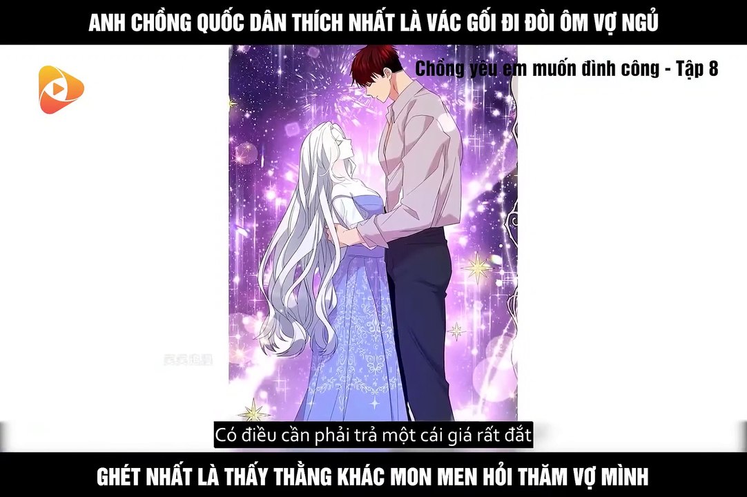 Review Truyện: Chồng Yêu Em Muốn Đình Công! - Tập 8