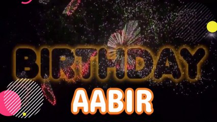 AABIR HAPPY BIRTHDAY SONG -  Happy Birthday AABIR - Happy Birthday Song AABIR