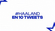 Haaland gagne tous les records et les coeurs des Twittos