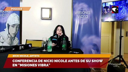 Conferencia de Nicki Nicole antes de su show en "Misiones Vibra"