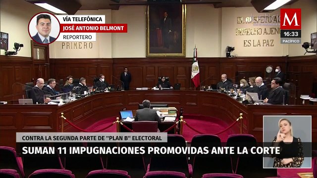 Suman 11 impugnaciones promovidas ante Corte contra segunda parte del 'Plan B' electoral