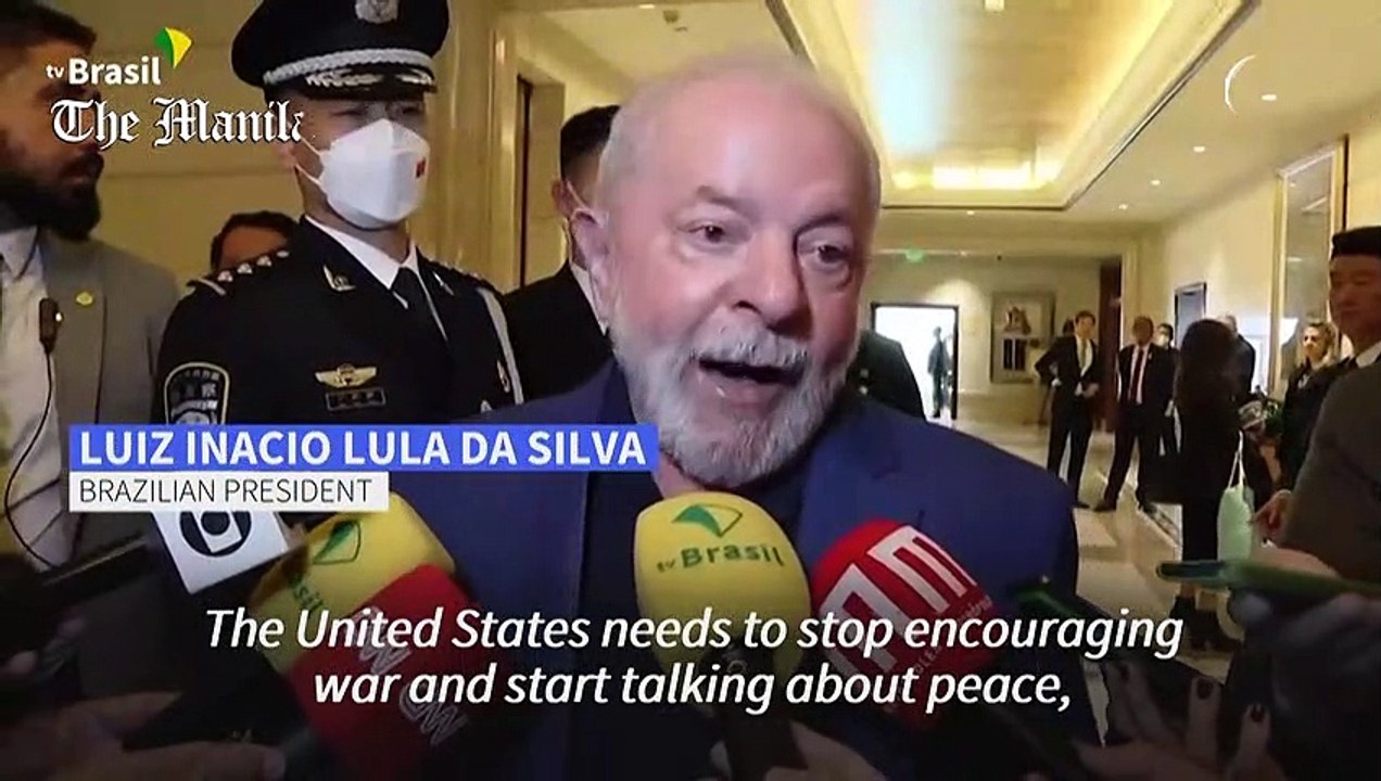 Brazil's Lula says US should stop 'encouraging' war in Ukraine