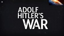 Hitler's War  Ep. 3 / Ο Πόλεμος Του Χίτλερ Επ.3
