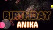 ANIKA Happy Birthday Song – Happy Birthday ANIKA - Happy Birthday Song ANIKA - ANIKA birthday song