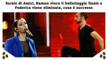 Serale di Amici, Ramon vince il ballottaggio finale e Federica viene eliminata, cosa è successo