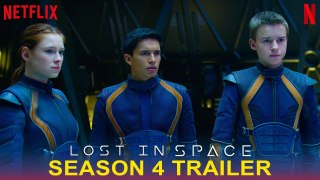 Lost in Space Season 4 _ Final Season _ Netflix, Why was Lost in Space cancelled,Every thing we know