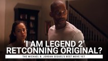 Michael B. Jordan's I Am Legend 2 Is Going To Retcon The Will Smith Original, And It's The Sequel's Best Move So Far