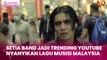 Setia Band Jadi Trending YouTube, Nyanyikan Lagu Musisi Malaysia