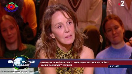Philippine Leroy-Beaulieu : pourquoi l'actrice ne devait  jouer dans Emily in Paris