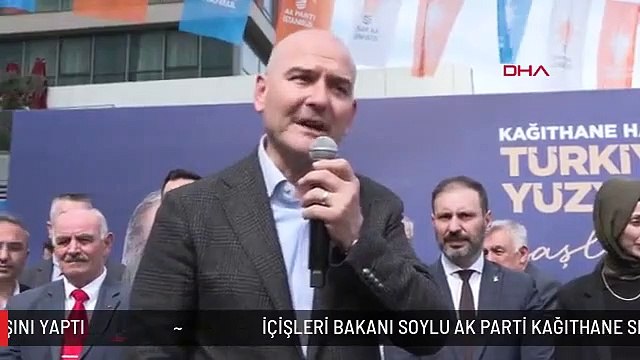 İÇİŞLERİ BAKANI SOYLU AK PARTİ KAĞITHANE SEÇİM KOORDİNASYON MERKEZİ'NİN AÇILIŞINI YAPTI