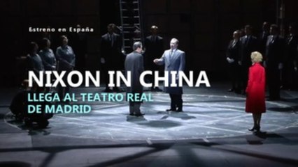 La ópera "Nixon in China" llega al Teatro Real