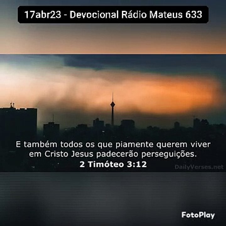 17abr23 - Devocional Rádio Mateus 633