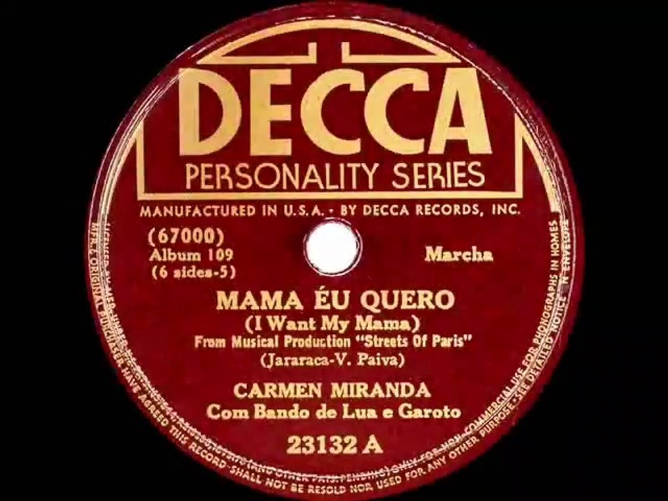 1939 Carmen Miranda - Mama eu quero I Want My Mama