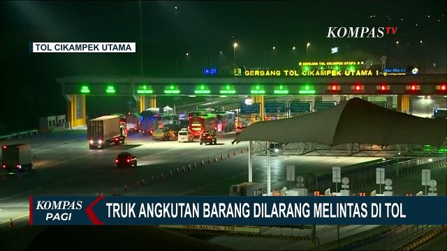 Mulai Jam 4 Sore Nanti, Truk Angkutan Barang Dilarang Melintas di Tol! | INFO MUDIK