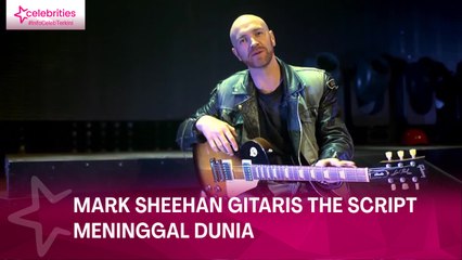 Mark Sheehan Gitaris The Script Meninggal Dunia, Penggemar Berduka