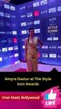 Amyra Dastur at The Style Icon Awards