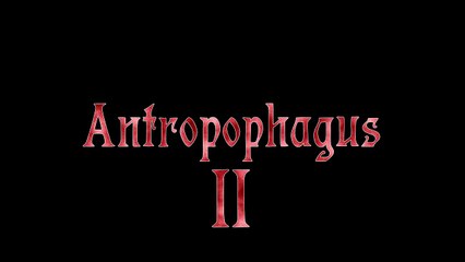 Antropophagus II - Das Biest kehrt zurück Trailer OV