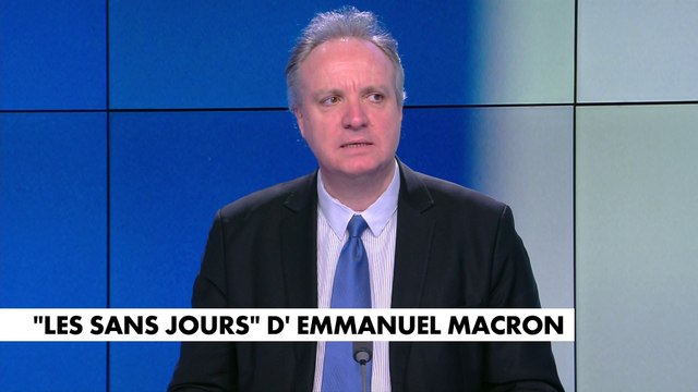 L'édito de Jérôme Béglé : ««Les sans jours» d'Emmanuel Macron»