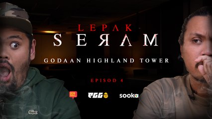 Godaan Highland Tower | Lepak Seram EP4