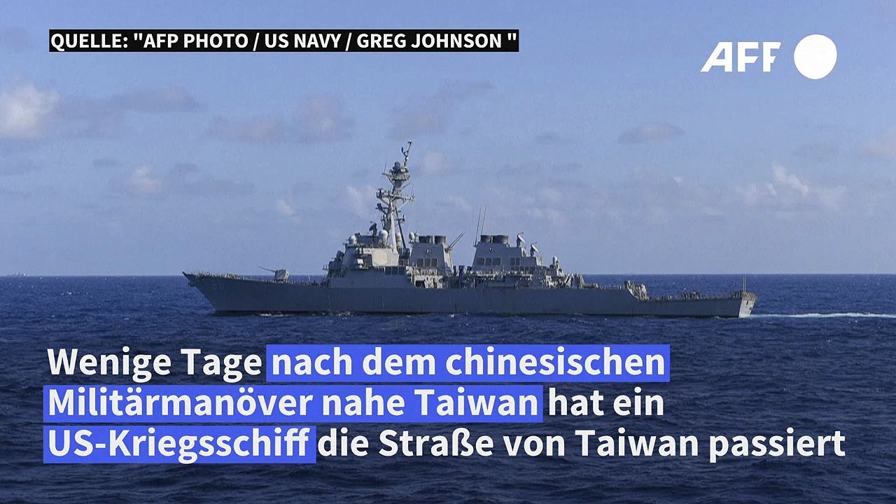 US-Kriegsschiff durchquert nach chinesischem Manöver Straße von Taiwan