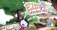 Elinor Wonders Why Elinor Wonders Why E001 – Hiding In Plain Sight / Owl Girl