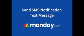 How to send SMS notifications in monday.com | MoceanAPI