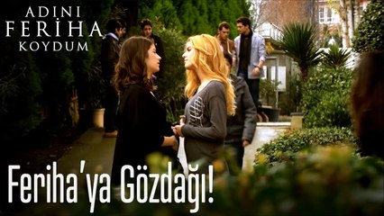 Kendini özel sanma! - Adını Feriha Koydum