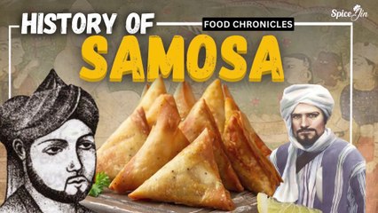 History Of Samosa | Food Chronicles | Episode 03