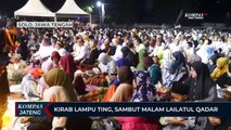 Kirab Lampu Ting, Sambut Malam Lailatul Qadar