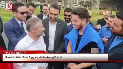 Nureddin Nebati'nin Togg esprisi herkesi güldürdü
