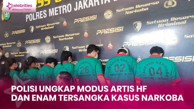 Polisi Ungkap Modus Artis HF dan Enam Tersangka Kasus Narkoba, Ngaku Pertama Kali Pakai Sabu