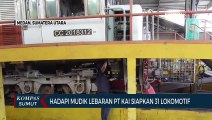 PT KAI Divre I Sumatera Utara Siapkan 31 Lokomotif untuk Hadapi Mudik Lebaran