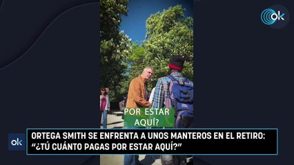 Ortega Smith se enfrenta a unos manteros en el Retiro- "¿Tú cuánto pagas por estar aquí?"