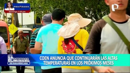 COEN anuncia que continuarán las altas temperaturas en los próximos meses