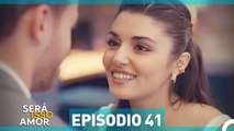 Será Isso Amor 41. Episódio (Dublagem em Portugue)