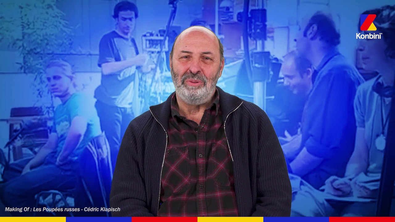 LA FOLLE HISTOIRE DE L'AUBERGE ESPAGNOLE, RACONTÉE PAR CÉDRIC KLAPISCH 