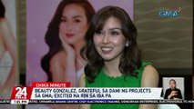 Beauty Gonzalez, grateful sa dami ng projects sa GMA; Excited na rin sa iba pa | 24 Oras