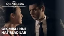 Savaş ve Nazan Geçmişlerini Hatırlıyorlar! | Aşk ve Ceza 1.Bölüm