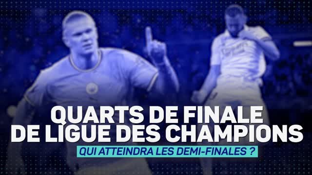 Ligue des champions - Qui atteindra les demi-finales ?