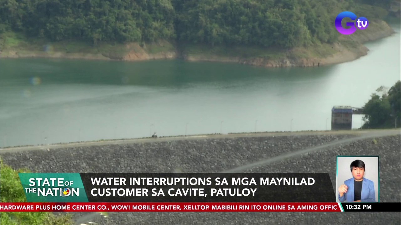 Dagdag na alokasyong tubig para sa Maynilad, pinayagan na; Ilang Maynilad customer sa Cavite, makakaranas pa rin ng water interruptions | SONA