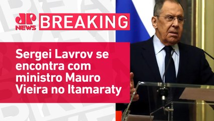 Chanceler da Rússia chega ao Brasil nesta segunda-feira (17) | BREAKING NEWS